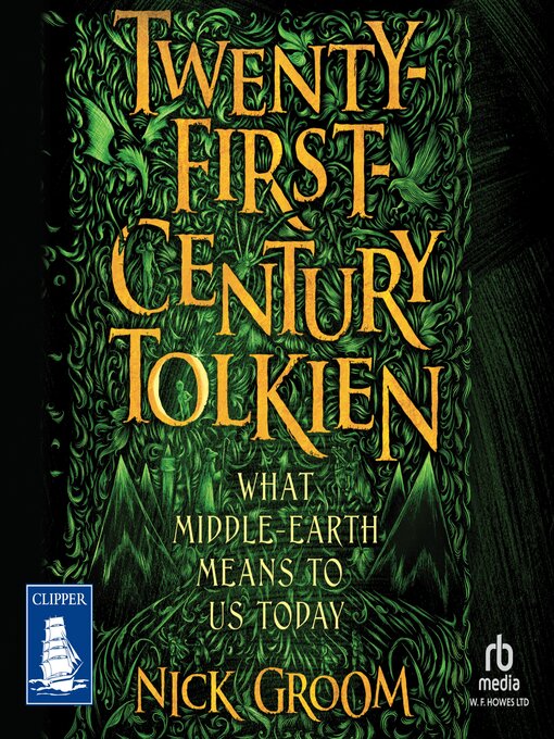 Title details for Twenty-First-Century Tolkien by Nick Groom - Available